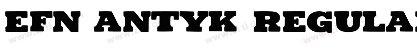 EFN Antyk Regular字体转换
